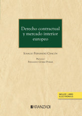 DERECHO CONTRACTUAL Y MERCADO INTERIOR EUROPEO - 9788413454689
